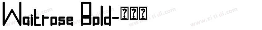 Waitrose Bold字体转换